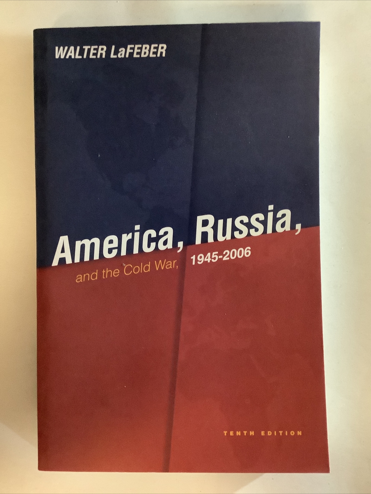 America, Russia, and the Cold War, 1945-2006 by Walter LaFeber (2006, Paperback)