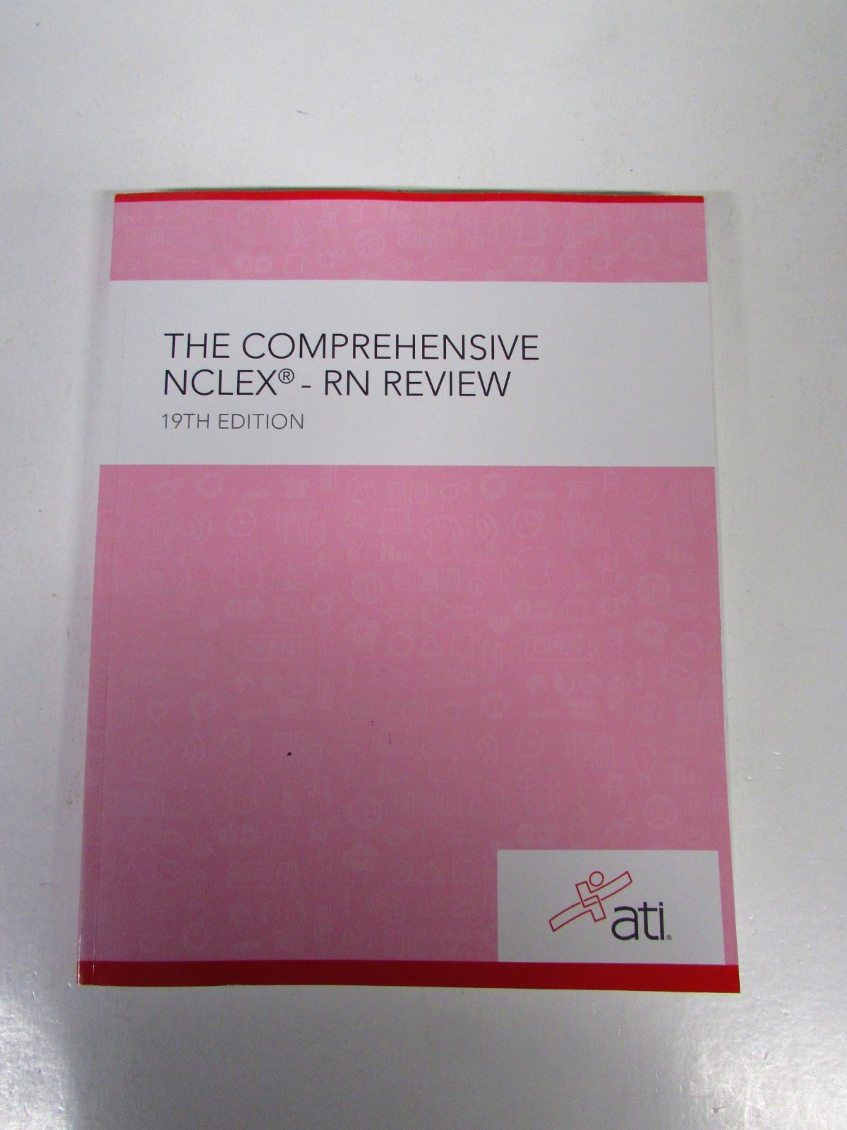 Comprehensive NCLEX-RN Review 19th Edition by Assessment Technologies Institute