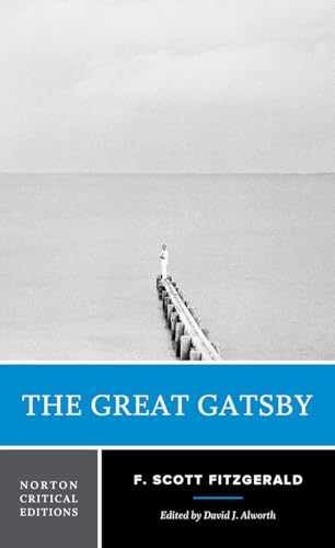 The Great Gatsby: A Norton Critical – Paperback, by Fitzgerald F. Scott; – Good