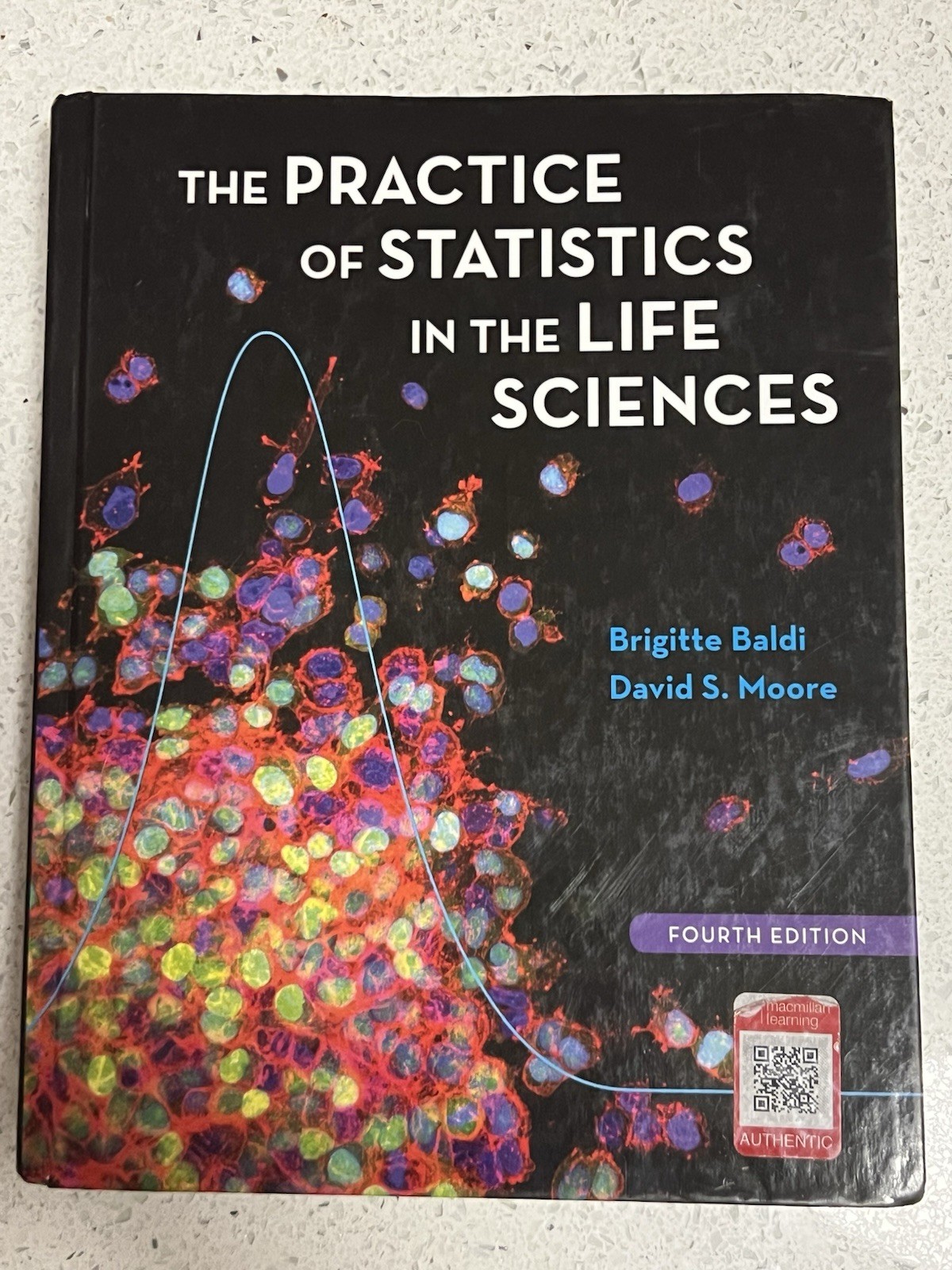 Practice of Statistics in the Life Sciences by Brigitte Baldi
