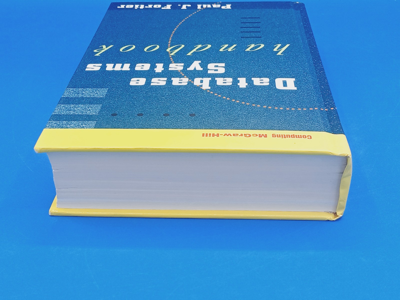Database Systems Handbook Hardcover 1997 Book By Paul J. Fortier.