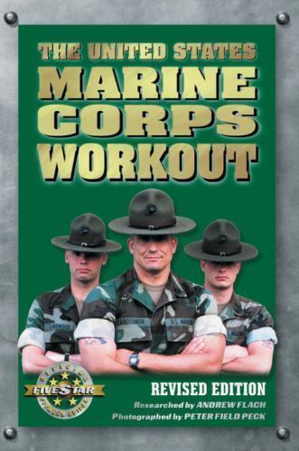 The United States Marine Corps Workout by Andrew Flach (2004, Trade…