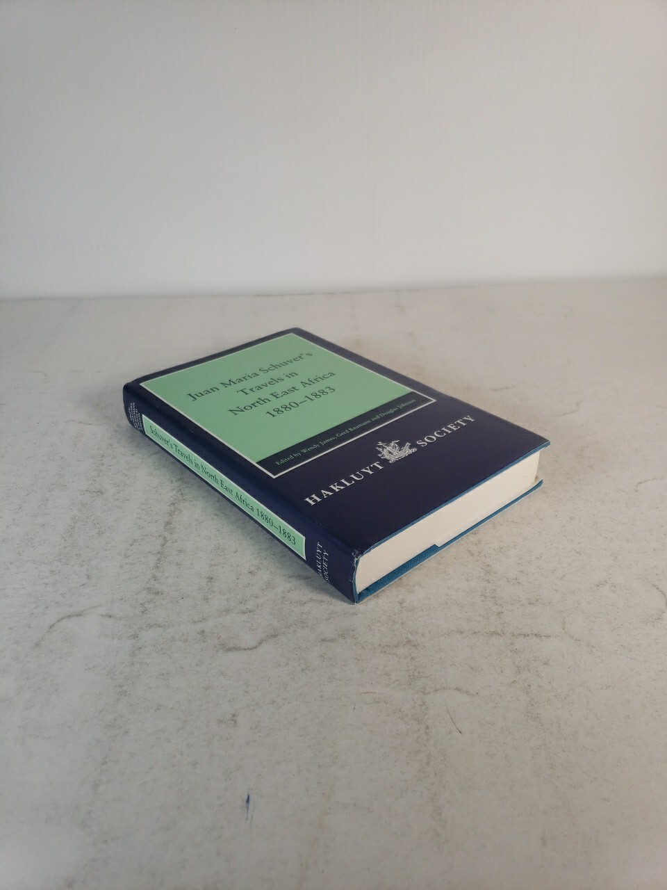 Hakluyt Society Juan Maria Schuver’s Travels in North East Africa 1880-1883