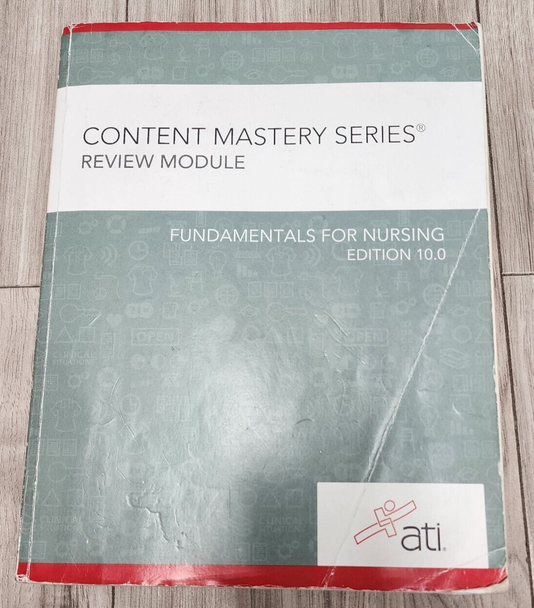 ATI Fundamentals for Nursing Edition 10.0 Content Mastery Series Review Module