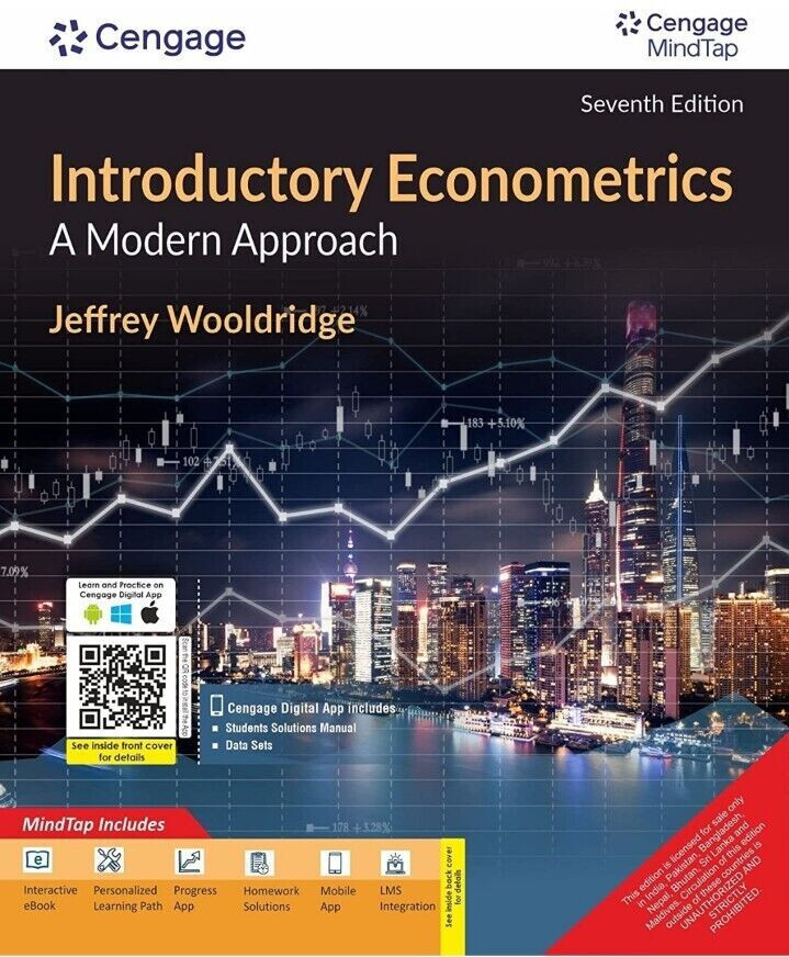 Introductory Econometrics : A Modern Approach 7e by Jeffrey Wooldridge INT’L ED