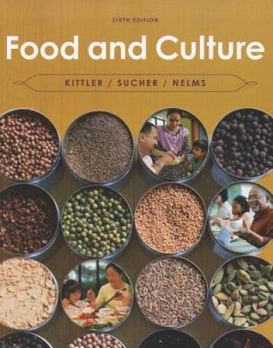 Food and Culture – Paperback By Kittler, Pamela Goyan – GOOD