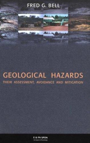 Geological Hazards: Their Assessment, Avoidance and Mitigation