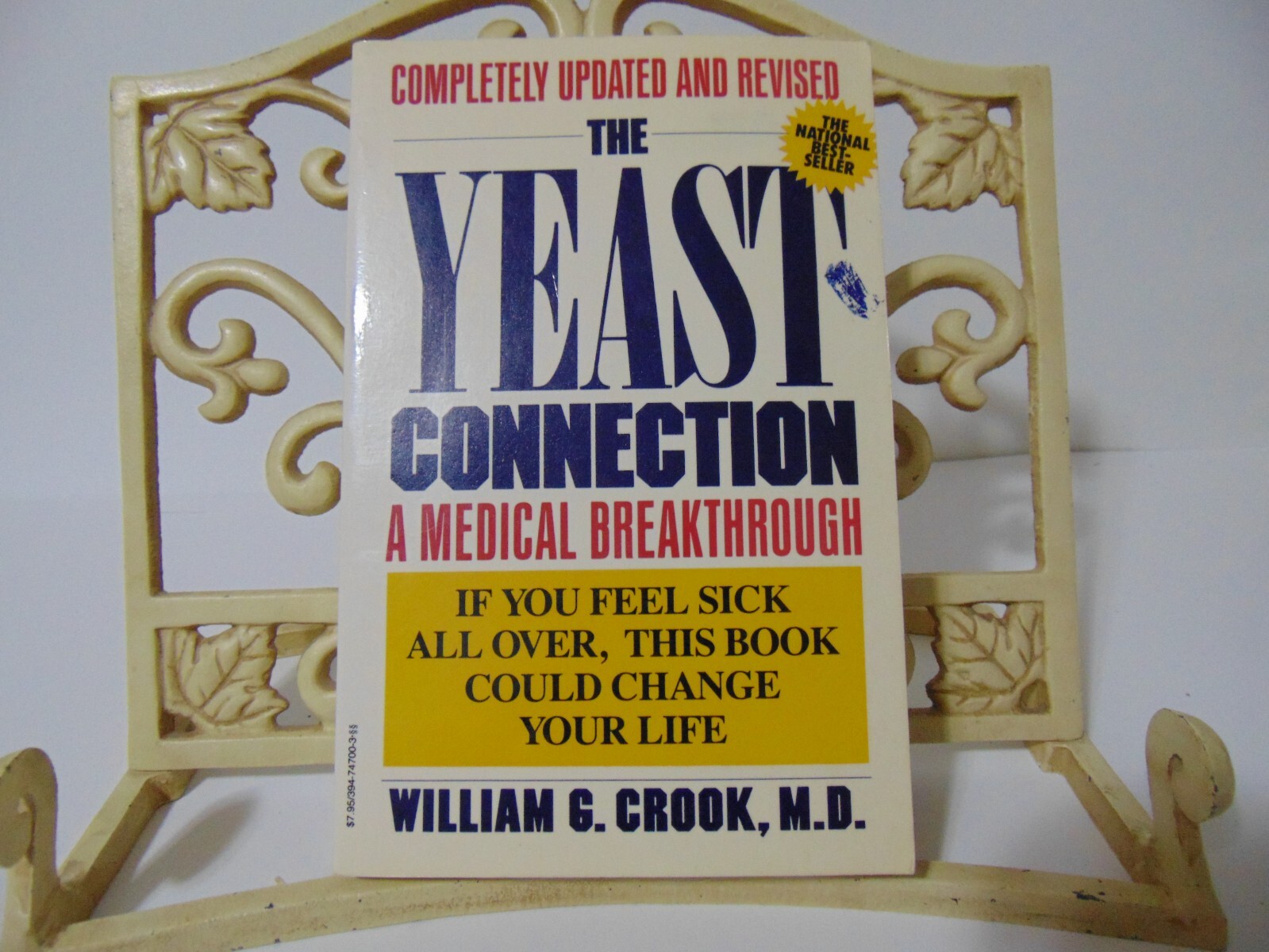 The Yeast Connection: A Medical Breakthrough by Crook, William G. 1986