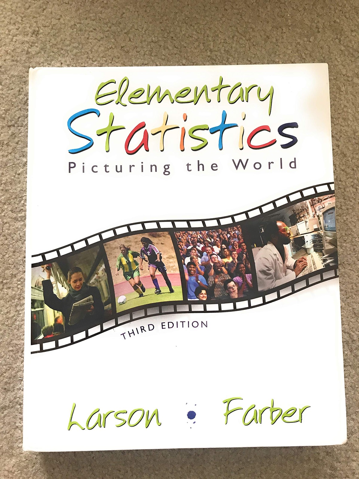 Elementary Statistics: Picturing The World