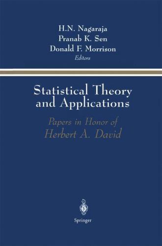 Statistical Theory and Applications : Papers in Honor of Herbert A. David, Ha…