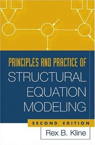 Principles and Practice of Structural Equati- 1572306904, paperback, Rex B Kline