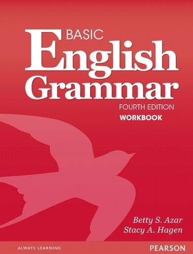 BASIC ENGLISH GRAMMAR WORKBOOK By Betty Azar & Stacy Hagen **BRAND NEW**