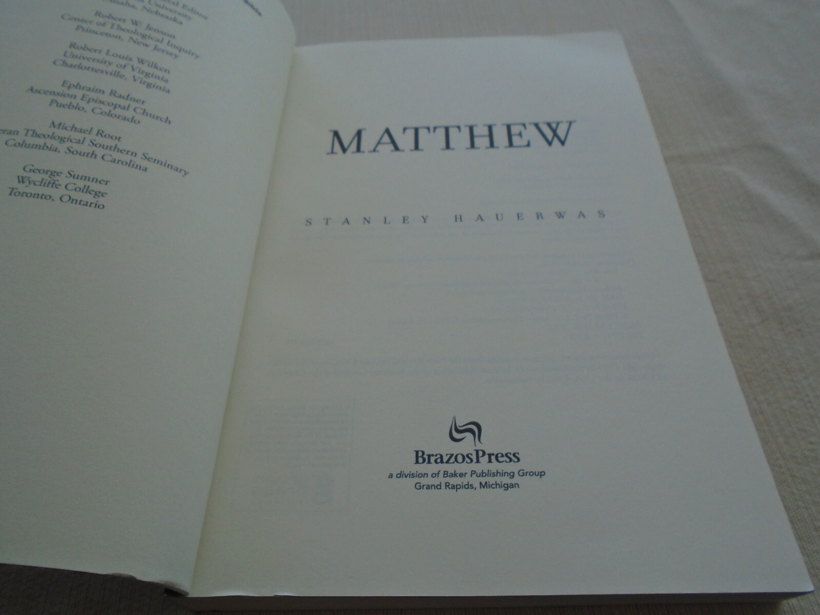 Matthew: Brazos Theological Commentary on the Bible by Stanley Hauerwas