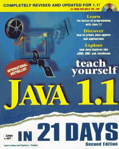 TEACH YOURSELF JAVA 1.1 IN 21 DAYS (SAMS TEACH YOURSELF) By Laura Lemay Mint