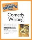 The Complete Idiot’s Guide to Comedy Writing