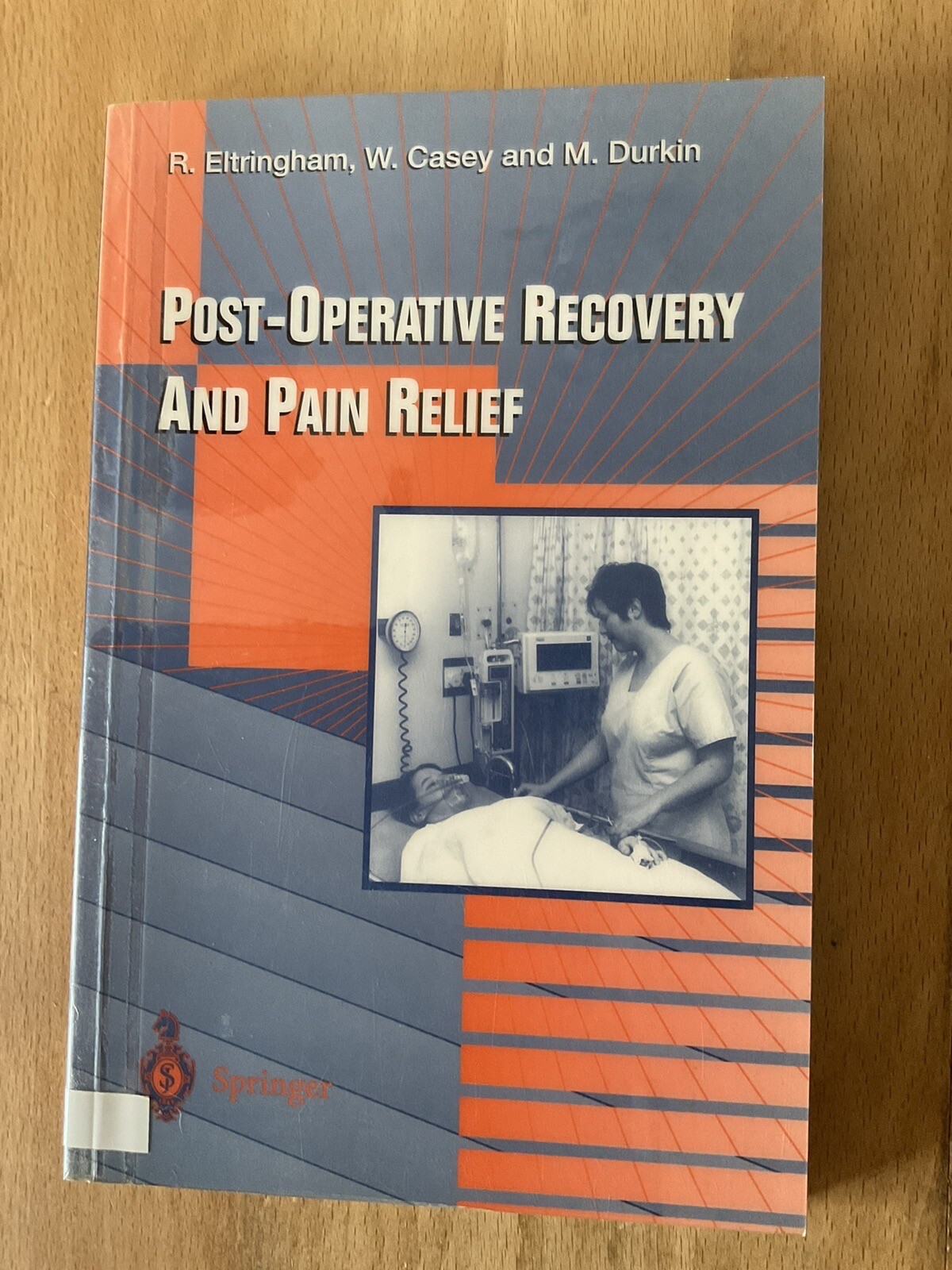 Post-Operative Recovery and Pain Relief Book