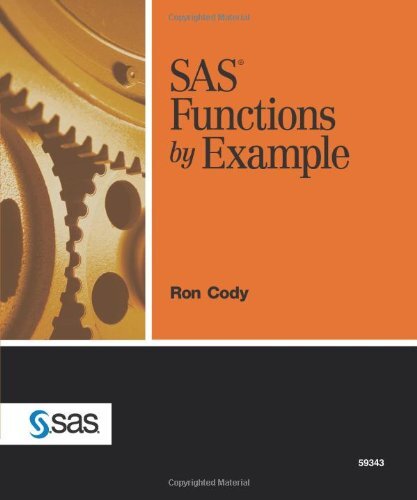 Sas Functions by Example by Ron Cody