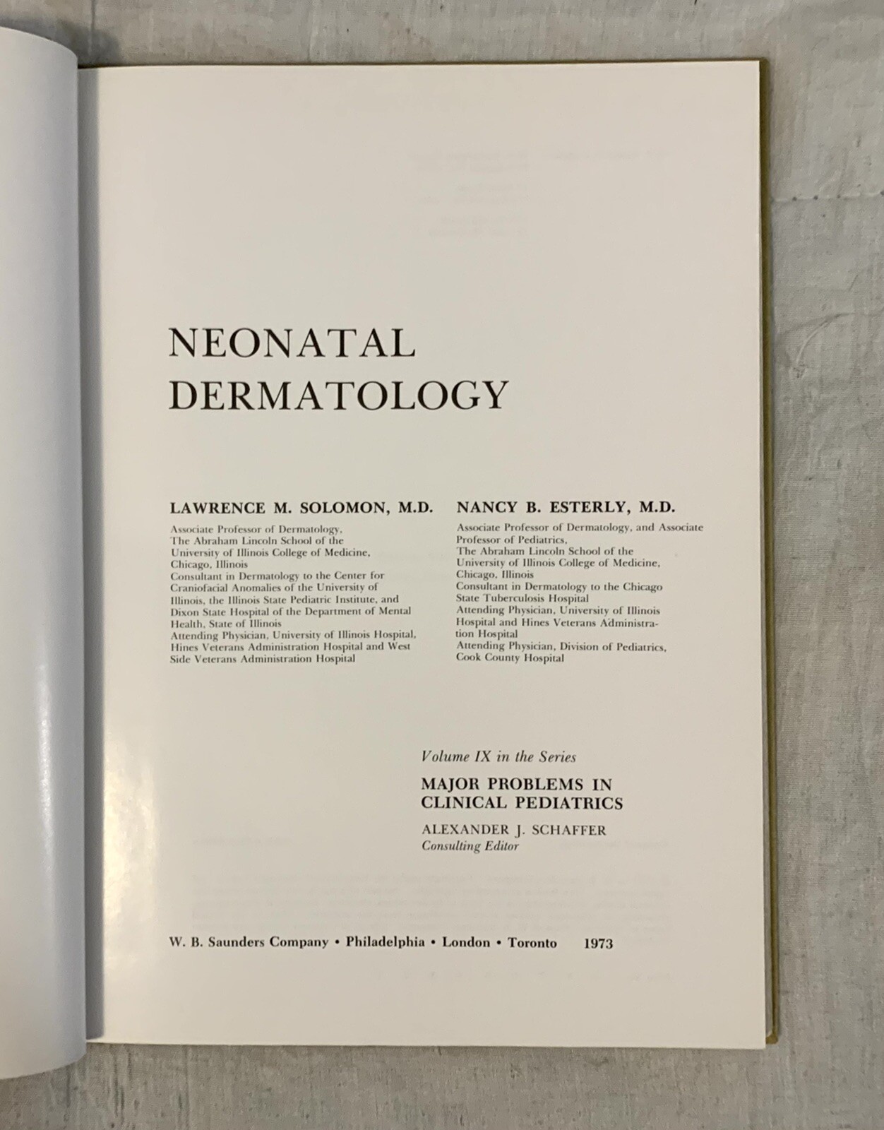 NEONATAL DERMATOLOGY, MAJOR PROBLEMS IN CLINICAL PEDIATRICS by Solomon & Esterly