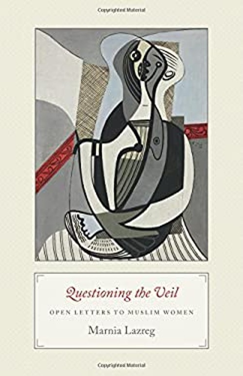 Questioning the Veil : Open Letters to Muslim Women Hardcover Mar