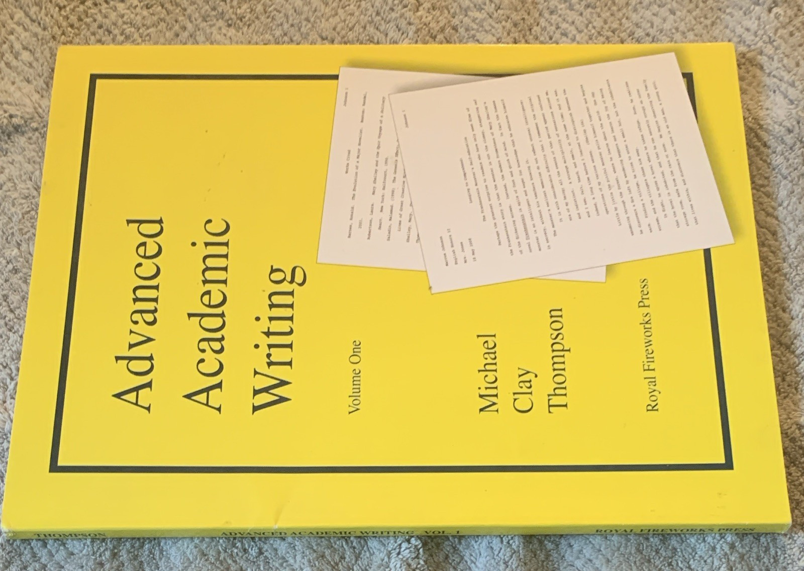 Royal Fireworks Press Advanced Academic Writing Vol One Michael Clay Thompson PB