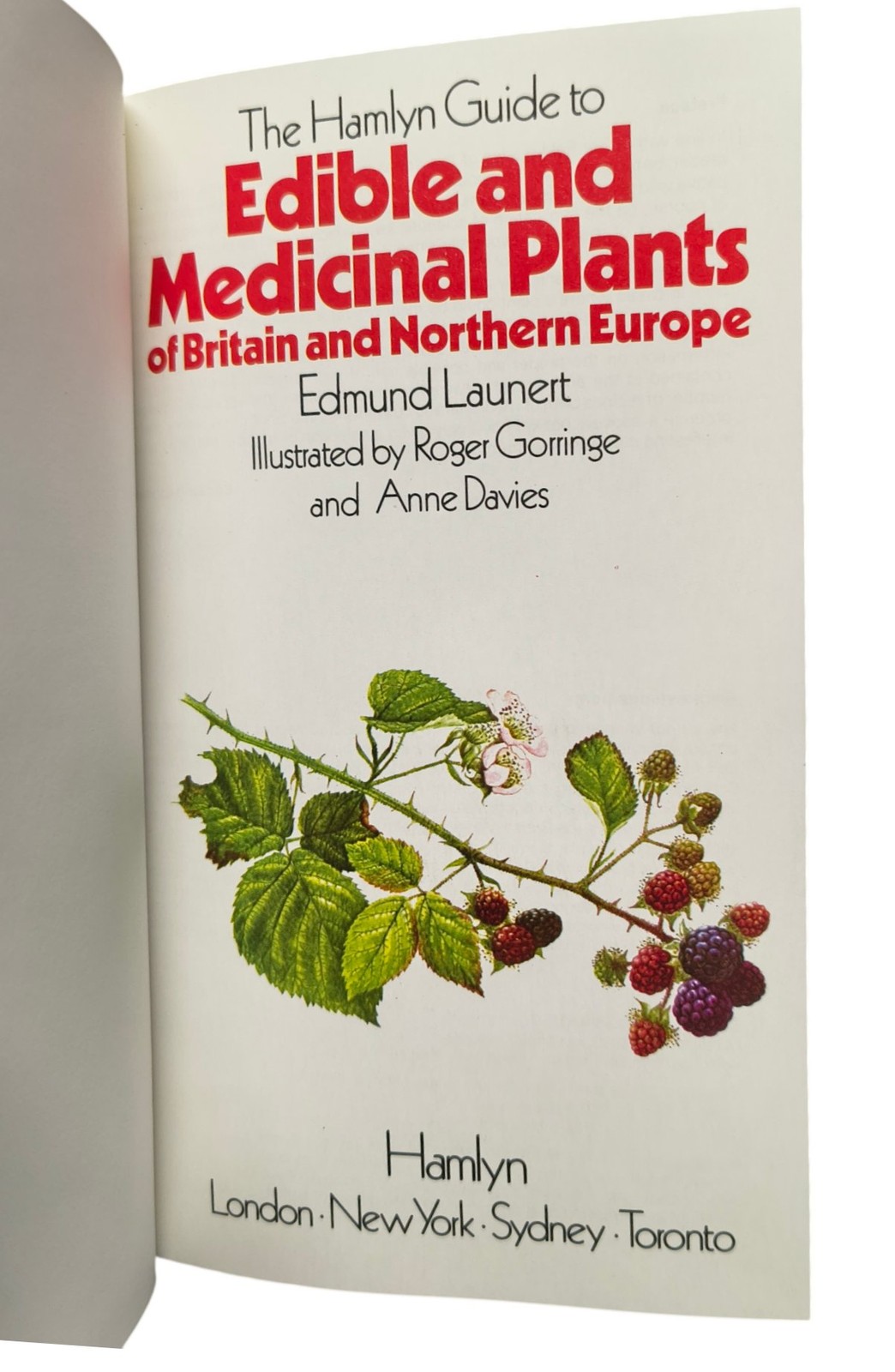The Hamlyn Guide to Edible Medicinal Plants by Edmund Launert Hardcover