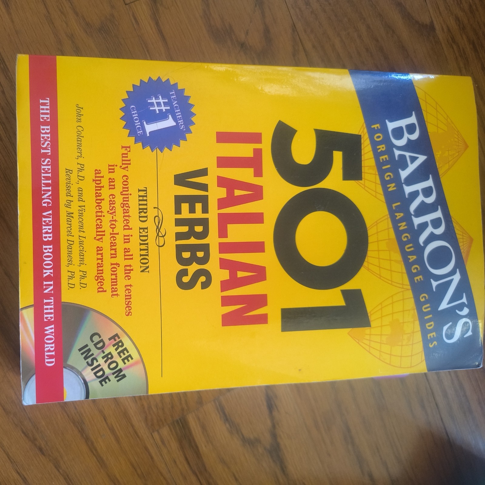 501 Verbs Ser.: 501 Italian Verbs by Vincent Luciani and John Colaneri (2007,…