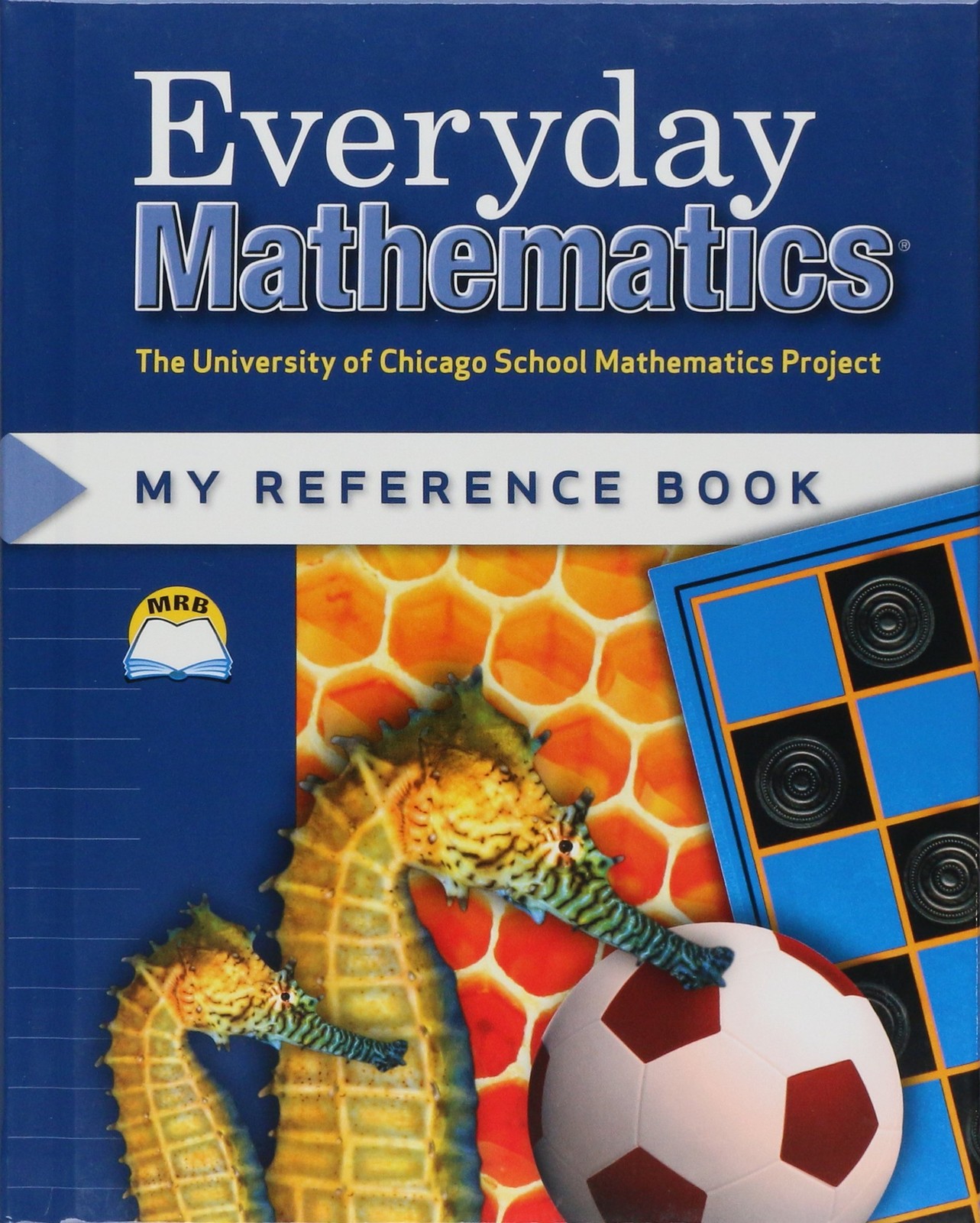 Everyday Mathematics: My Reference Book/Grades 1 & 2 (University of Chicago …