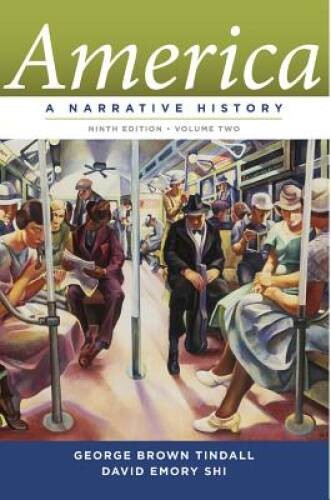 America: A Narrative History (Ninth Edition) (Vol. 2) – Paperback – GOOD