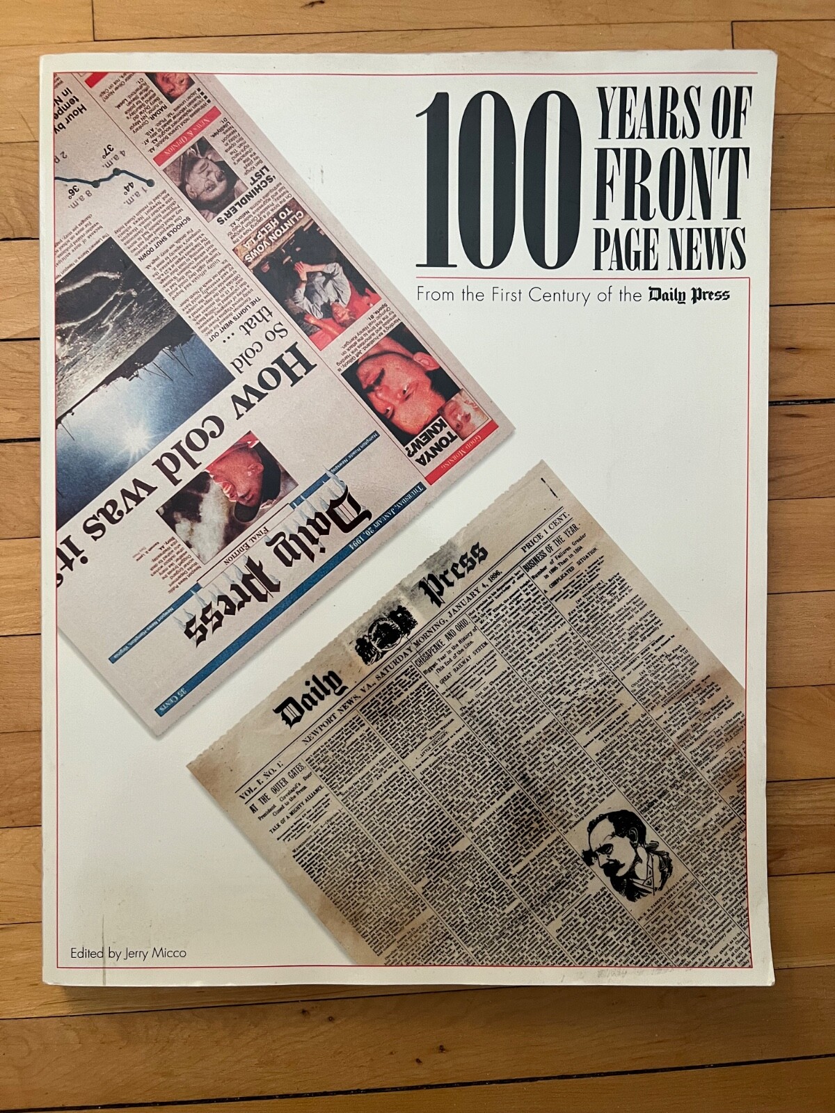 100 Years of Front Page News From the 1st Century Daily Press in Newport News