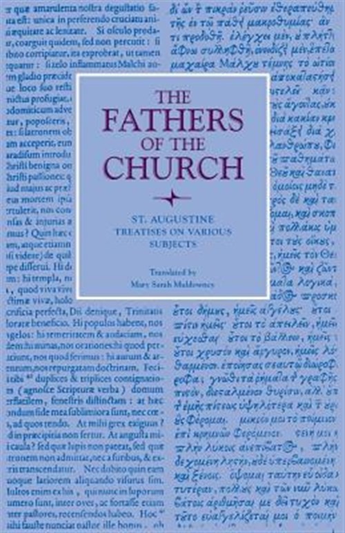 Treatises on Various Subjects, Paperback by Augustine, Saint, Bishop of Hippo…