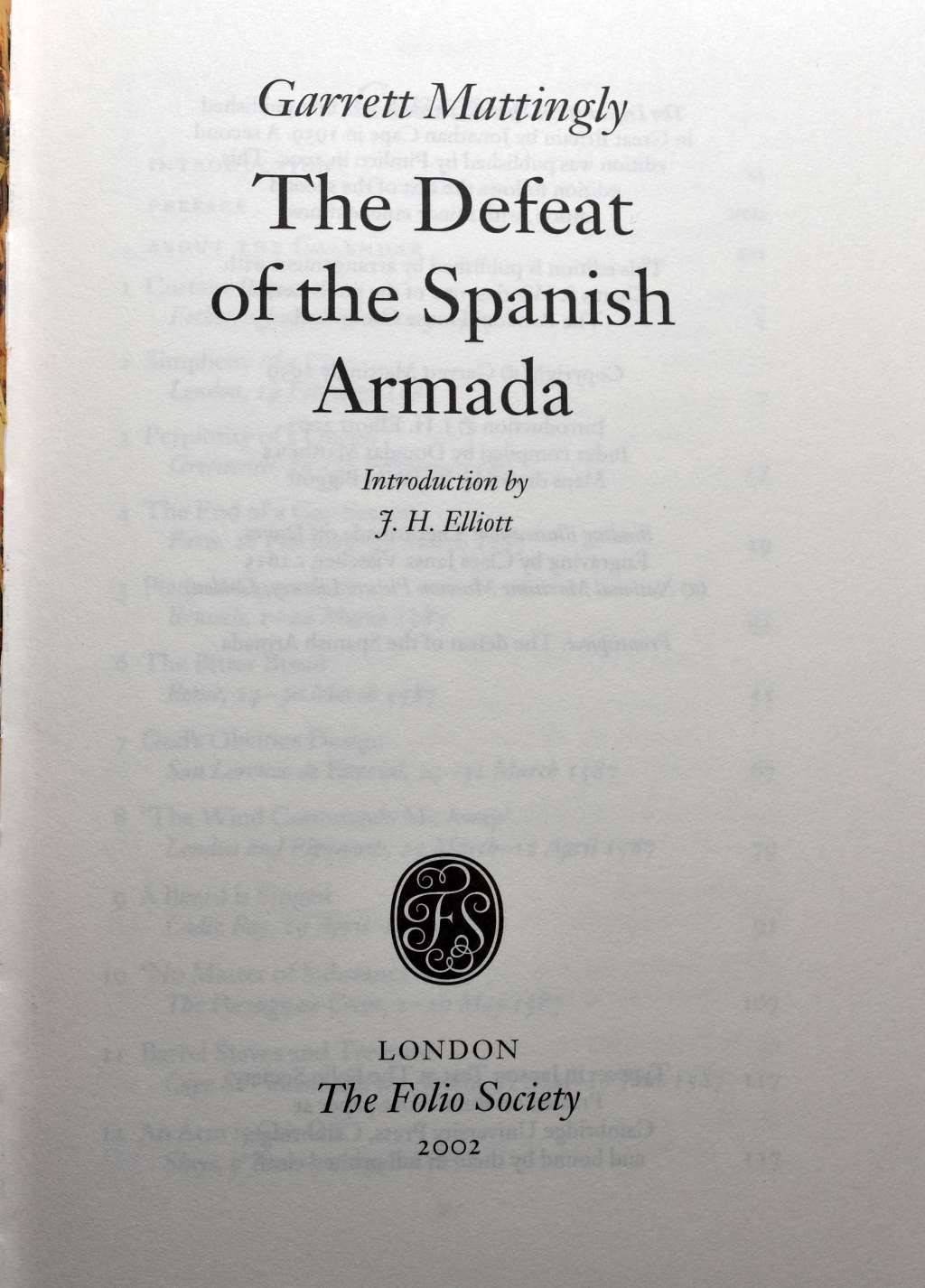 The Defeat Of The Spanish Armada (The Folio Society), Garrett Mattingly, Very Go