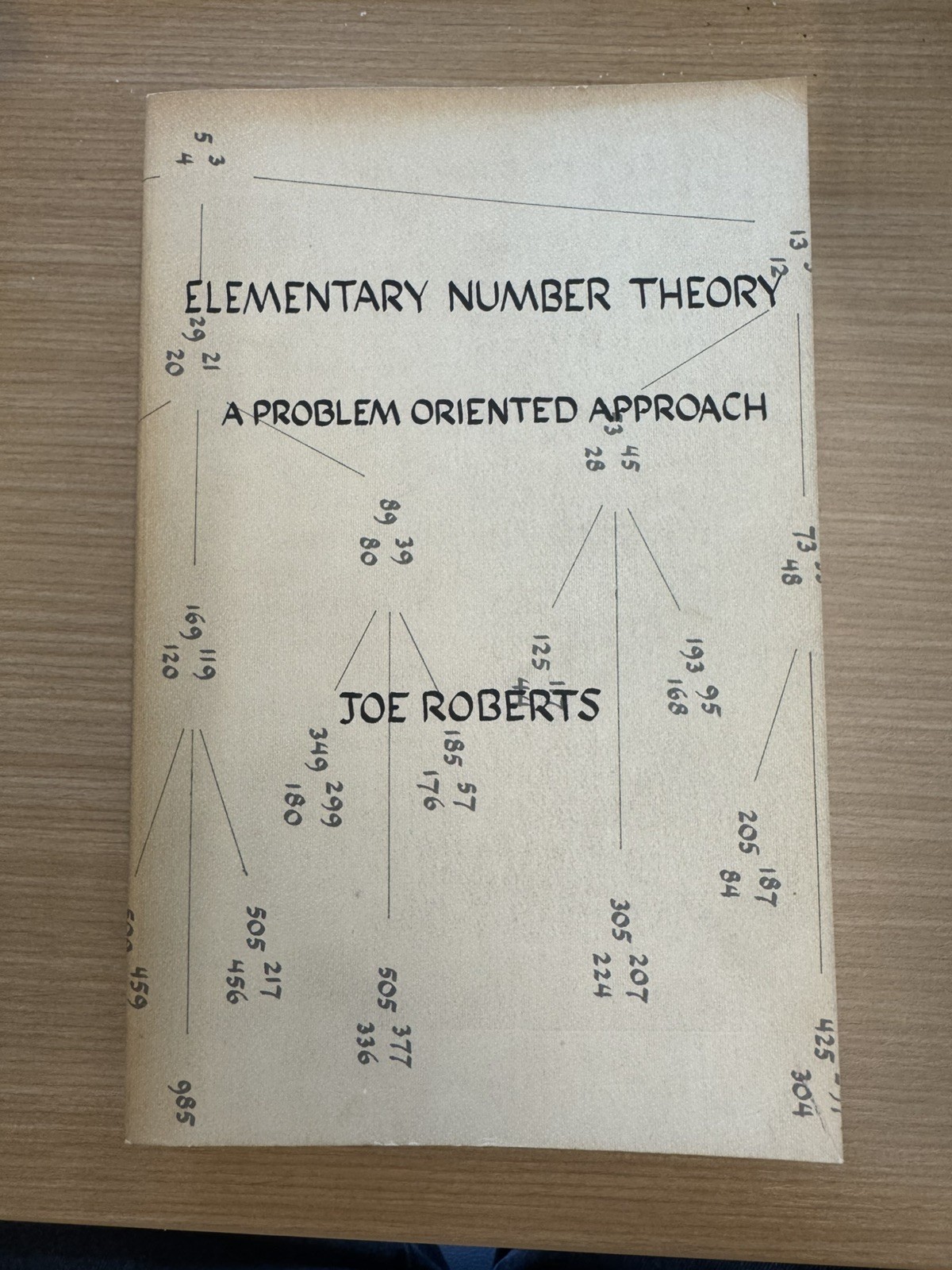 ELEMENTARY NUMBER THEORY: A PROBLEM ORIENTED APPROACH BY Joe Roberts PAPERBACK