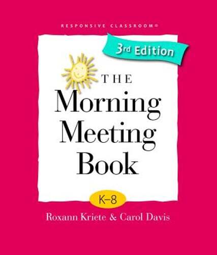 The Morning Meeting Book by Roxann Kriete: Used