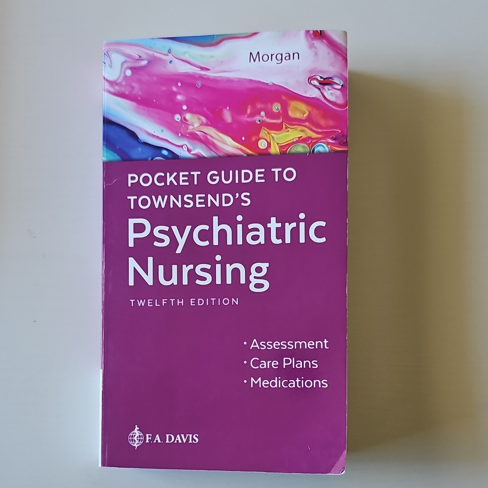 F.A. Davis Pocket Guide to Townsend’s Psychiatric Nursing 12th PB 2024