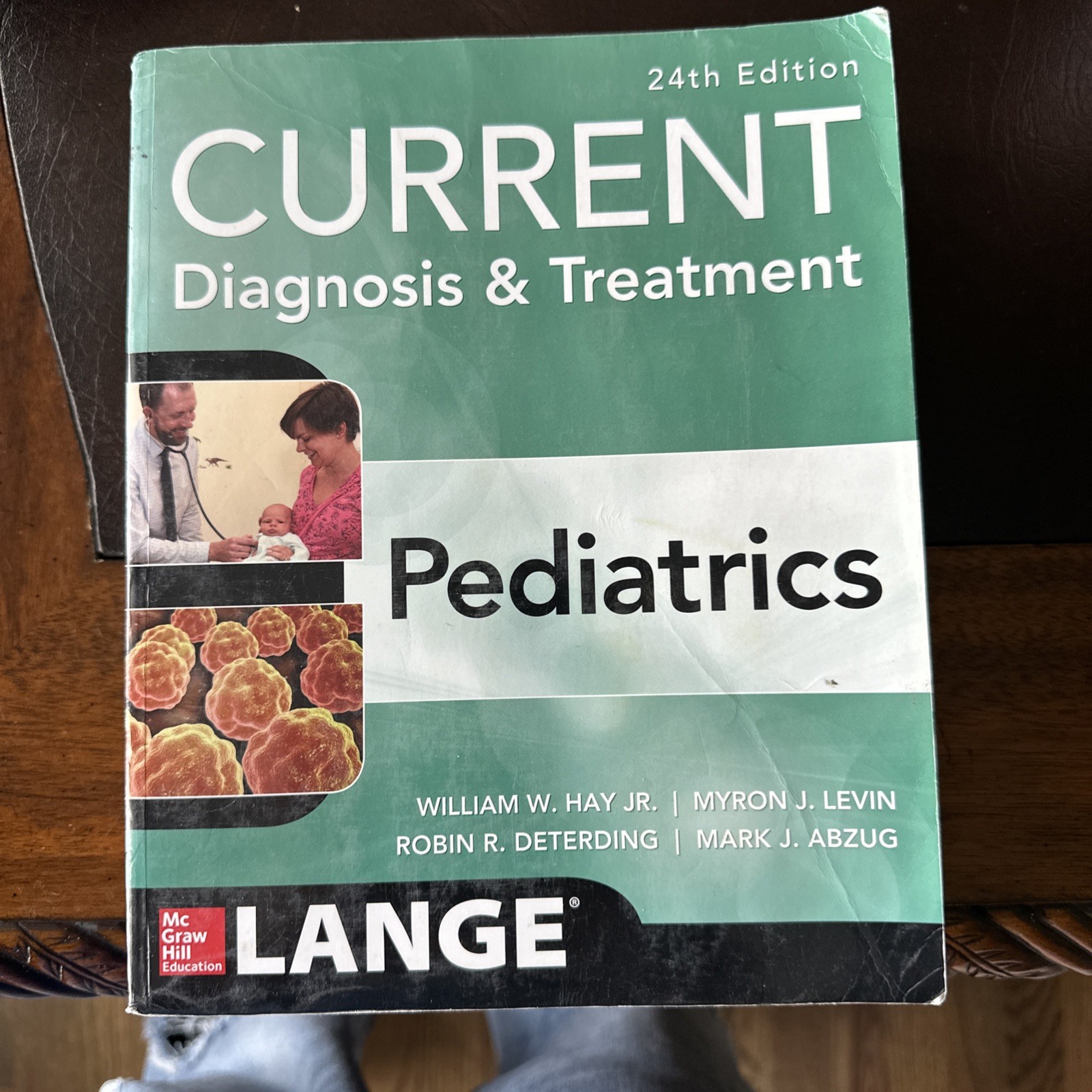 Pediatrics : CURRENT Diagnosis & Treatment 23rd Edition by Hay, Levin, Deterding