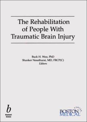 The Rehabilitation of People with Traumatic Brain Injury