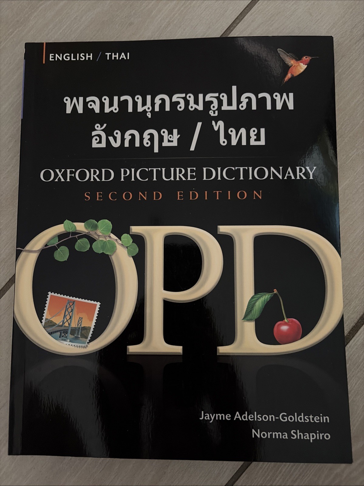 Oxford Picture Dictionary English-Thai: Bilingual Dictionary Thai 2nd Edition