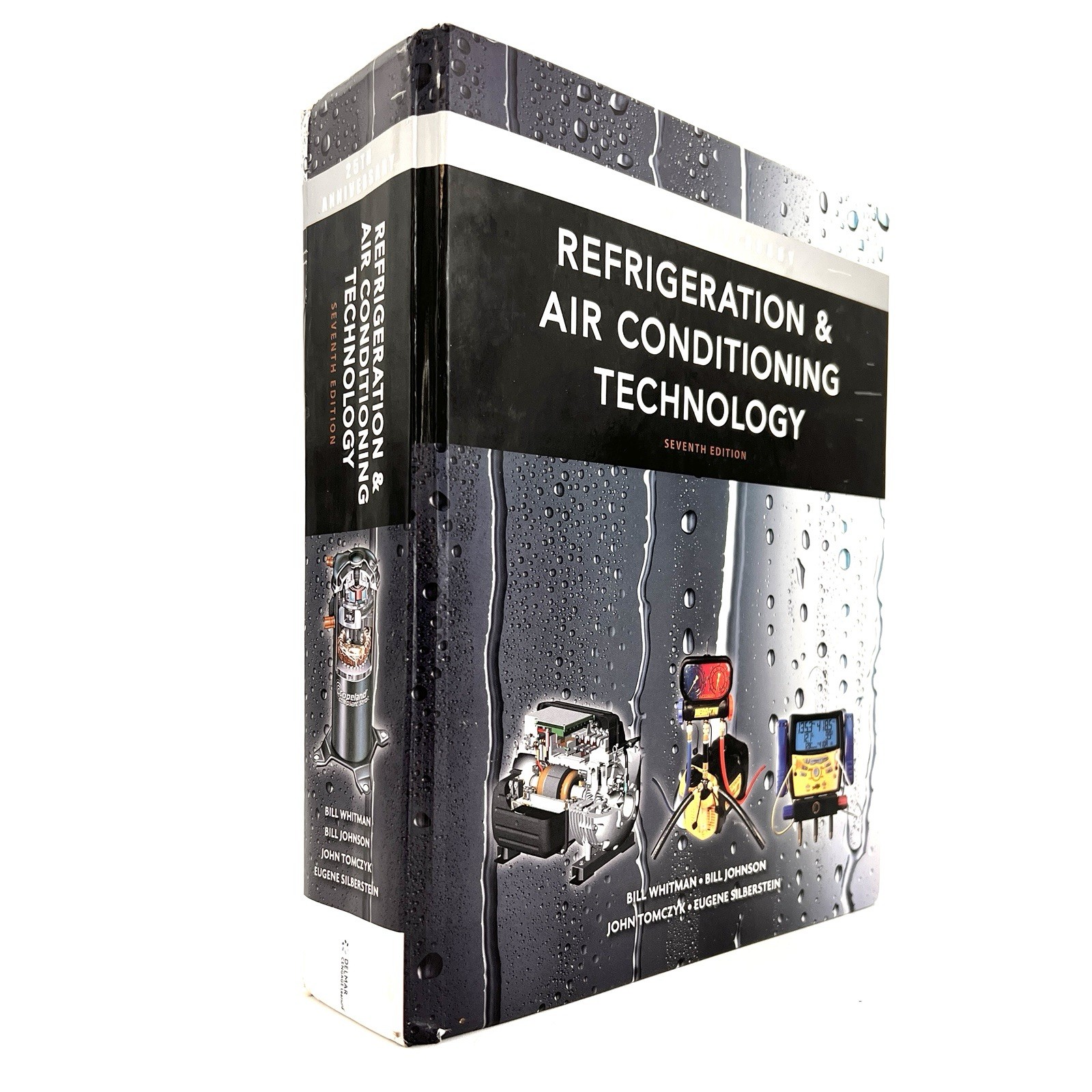 Refrigeration and Air Conditioning Technology 25th Anniversary Hardcover 7th Ed