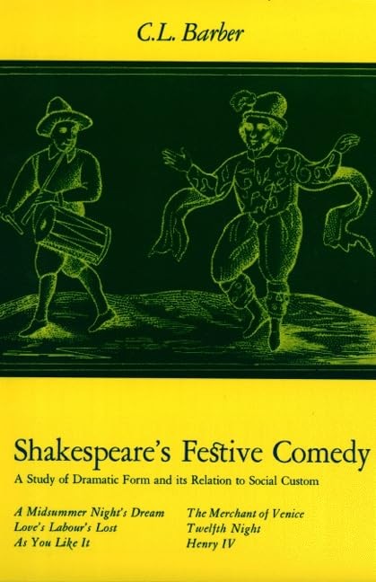 Shakespeare’s Festive Comedy
