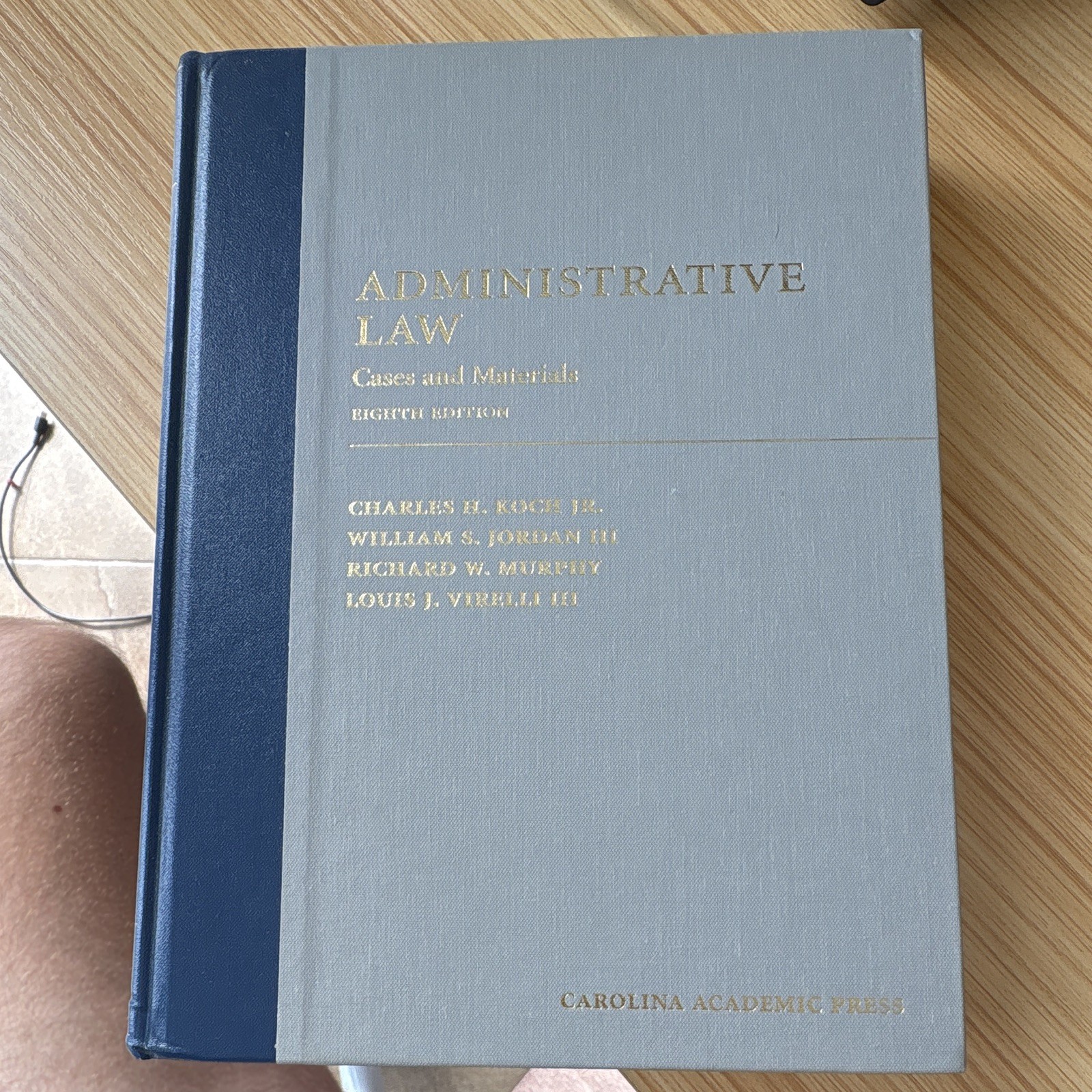 Carolina Academic Press Administrative Law: Cases and Materials 8th Ed HC Koch