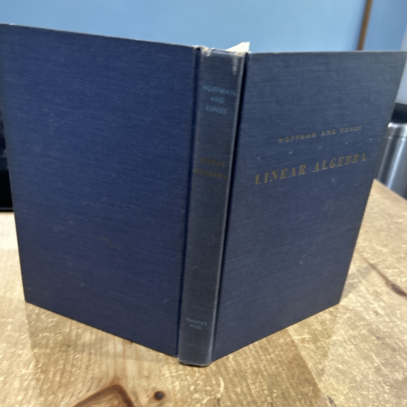 Linear Algebra Kenneth M Hoffman and Ray Kunze HB 1961 many small annotations