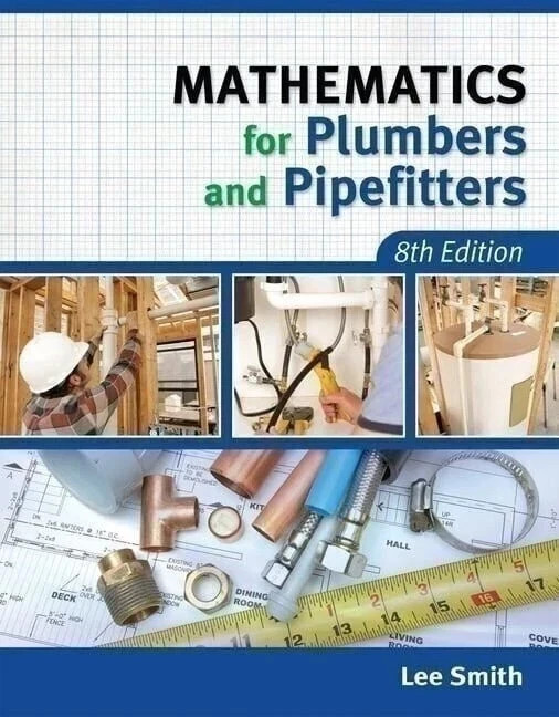 Mathematics for Plumbers and Pipefitters by Lee Smith, 8ed English Free Shipping