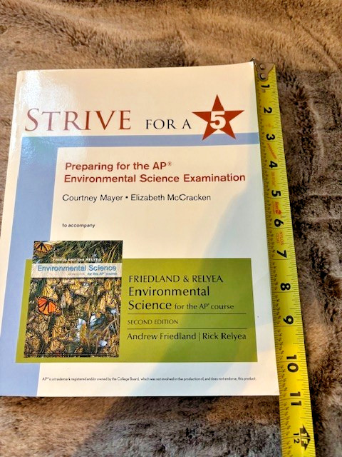 Strive for 5: Preparing for the AP® Environmental Science Exam by Rick Relyea…