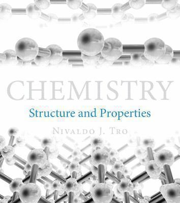 Chemistry: Structure and Properties by Tro, Nivaldo J.