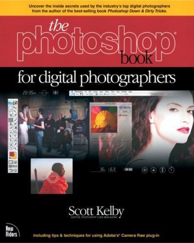 The Photoshop Book for Digital Photographers by Scott Kelby