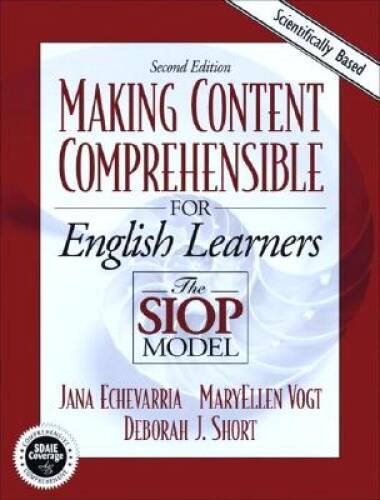 Making Content Comprehensible for English Language Learners: The SIOP Mod – GOOD
