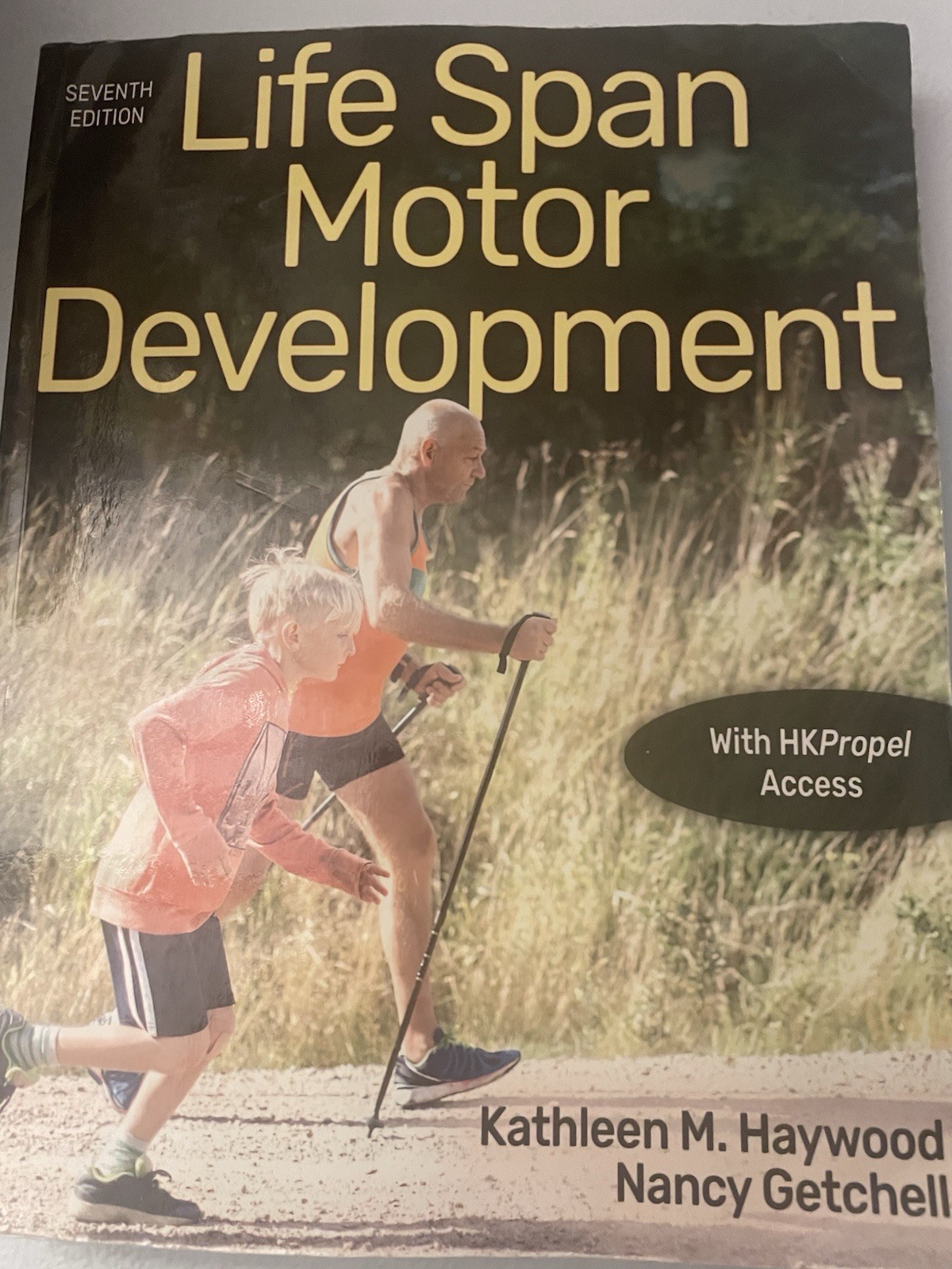 Life Span Motor Development by Kathleen M. Haywood