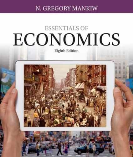 Essentials of Economics (MindTap Course – Hardcover, by Mankiw N. – Acceptable