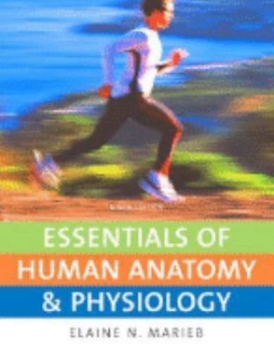 Essentials of Human Anatomy & Physiology (9th Edition) by Elaine N. Marieb