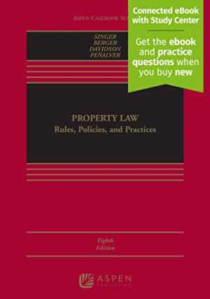 Property Law: Rules, Policies, and – Hardcover, by Joseph William Singer; – Good